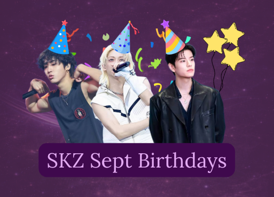 🎂SKZ September Birthdays 🎉